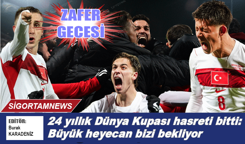 24 yıllık Dünya Kupası hasreti bitti: Büyük heyecan bizi bekliyor