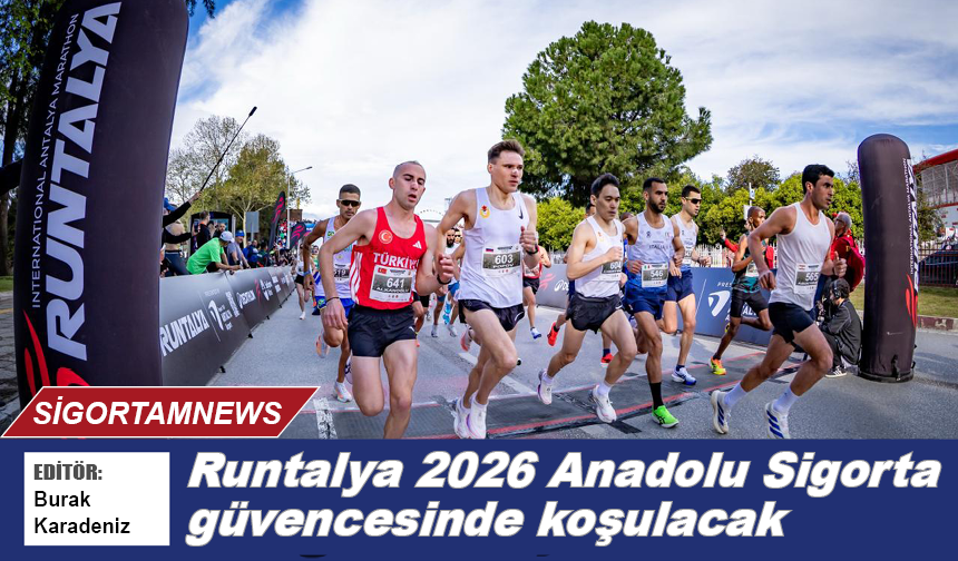 Runtalya 2026 Anadolu Sigorta güvencesinde koşulacak