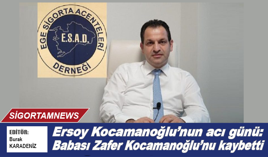 Ersoy Kocamanoğlu'nun acı günü: Babası Zafer Kocamanoğlu’nu kaybetti