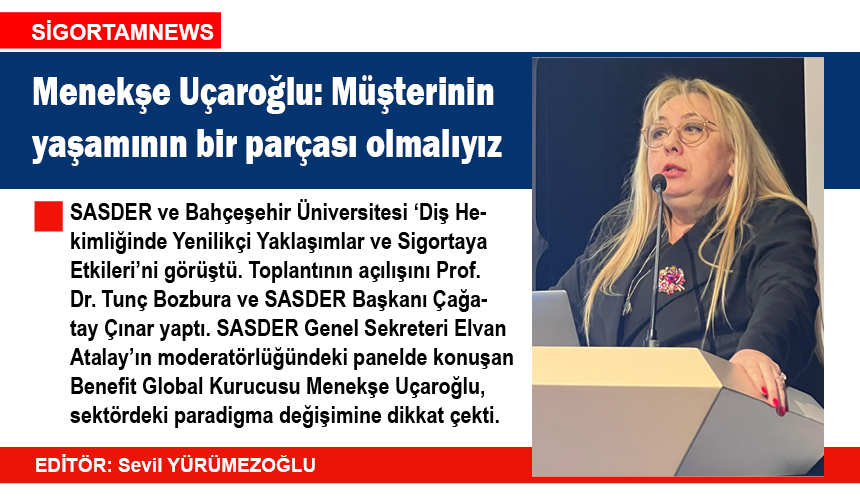Menekşe Uçaroğlu: Müşterinin yaşamının bir parçası olmalıyız