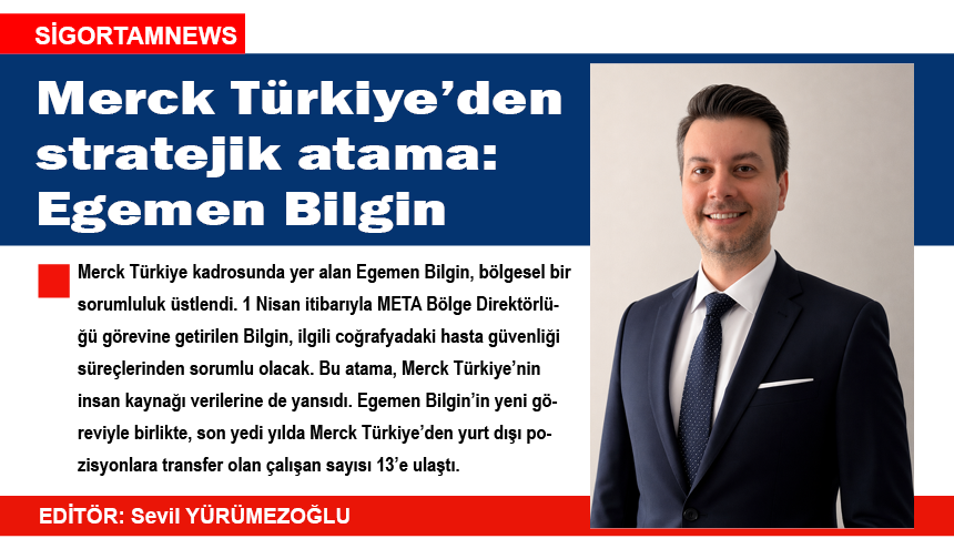 Merck Türkiye'den stratejik atama: Egemen Bilgin