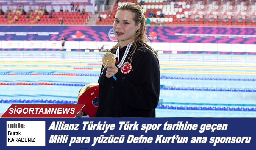 Allianz Türkiye Defne Kurt’un ana sponsoru oldu
