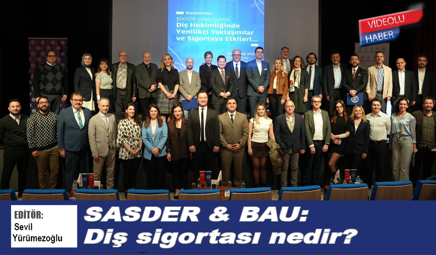 SASDER & BAU: Diş sigortası nedir?