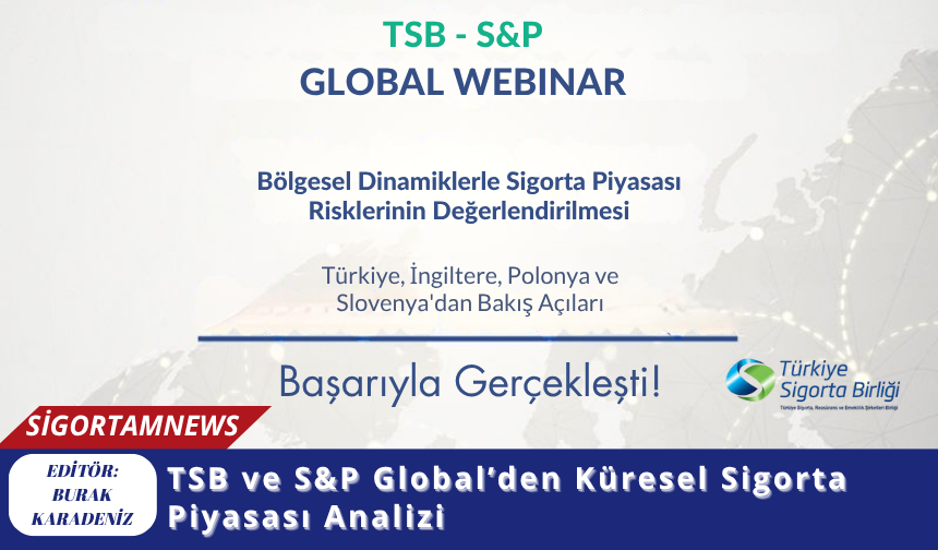 TSB ve S&P Global’den Küresel Sigorta Piyasası Analizi