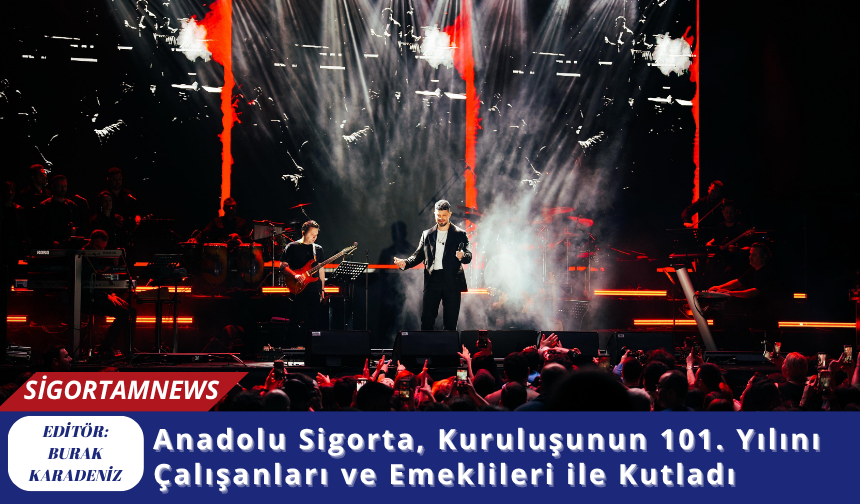 Anadolu Sigorta, Kuruluşunun 101. Yılını Çalışanları ve Emeklileri ile Kutladı