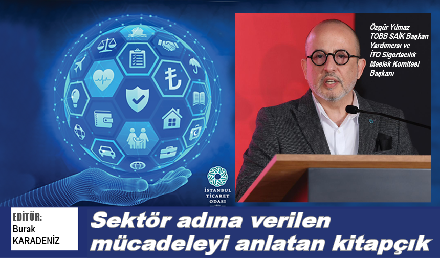 Sektör adına verilen mücadeleyi anlatan kitapçık