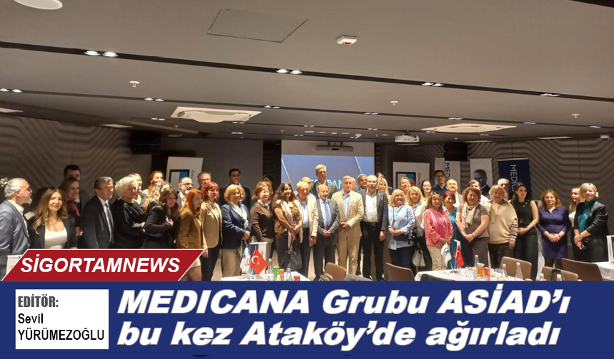 MEDICANA Ataköy ASİAD’ı ağırladı