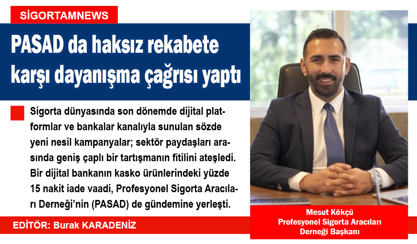 PASAD’dan haksız rekabete karşı dayanışma çağrısı