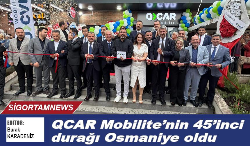 QCAR Mobilite’nin 45’inci durağı Osmaniye oldu