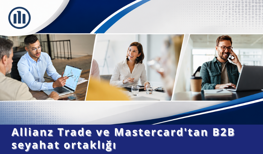 Allianz Trade ve Mastercard'tan B2B seyahat ortaklığı
