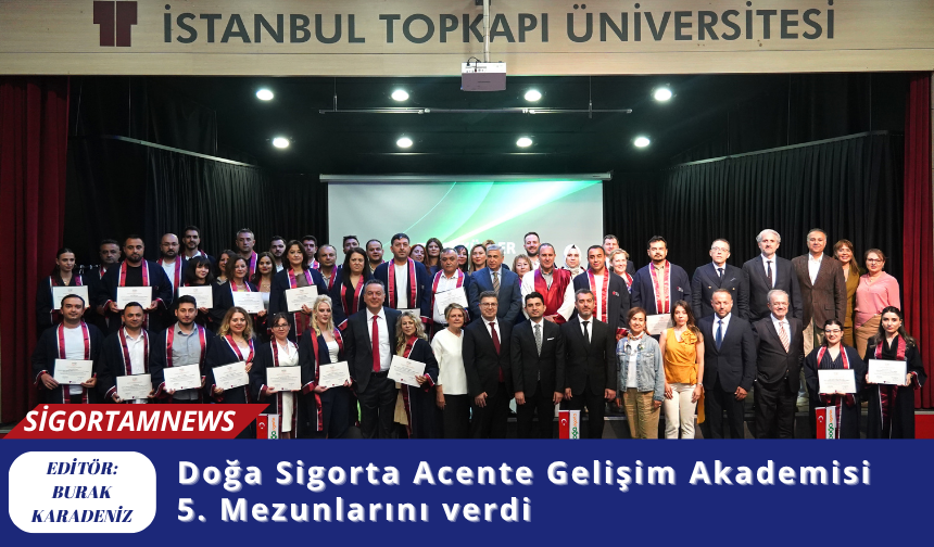 Doğa Sigorta Acente Gelişim Akademisi 5. Mezunlarını verdi