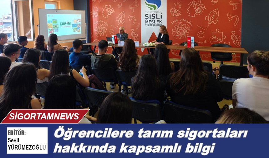 Öğrencilere tarım sigortaları hakkında kapsamlı bilgi