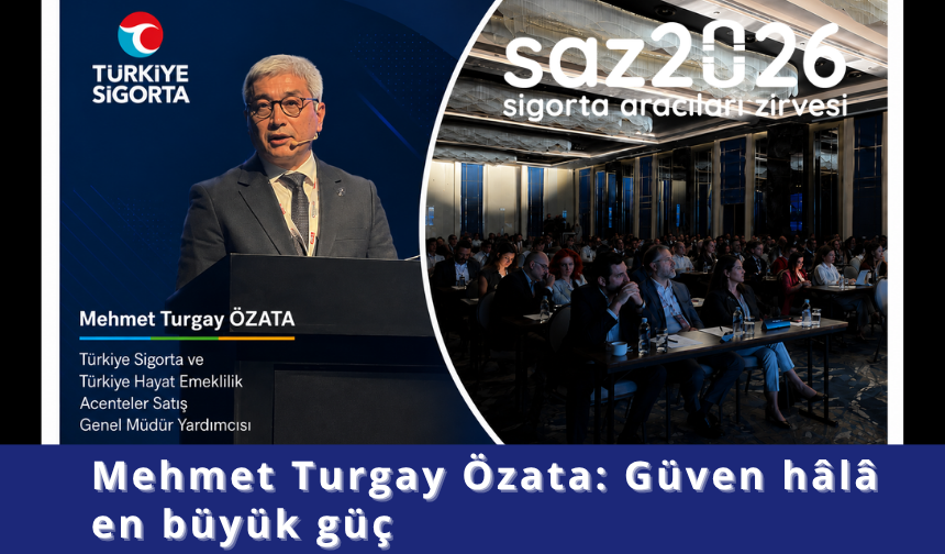 Mehmet Turgay Özata: Güven hâlâ en büyük güç