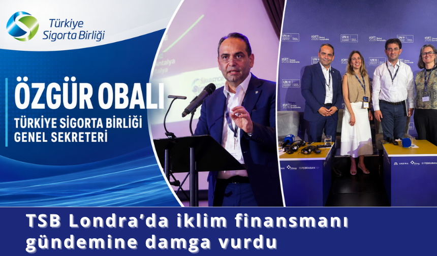 TSB Londra’da iklim finansmanı gündemine damga vurdu