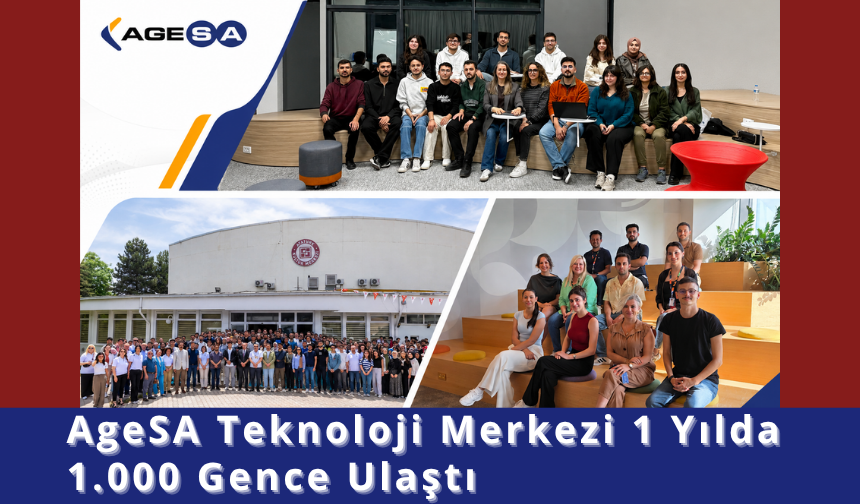 AgeSA Teknoloji Merkezi 1 Yılda 1.000 Gence Ulaştı