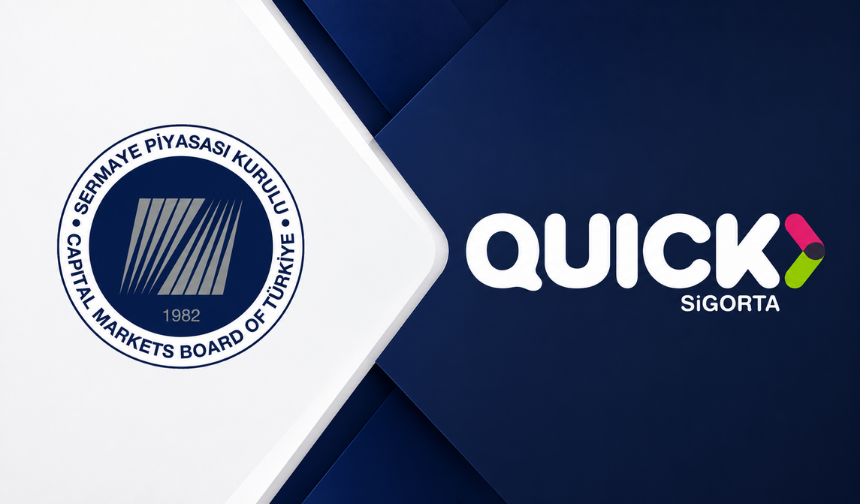 Quick Sigorta halka arzına SPK onayı: Pay fiyatı 76,60 TL