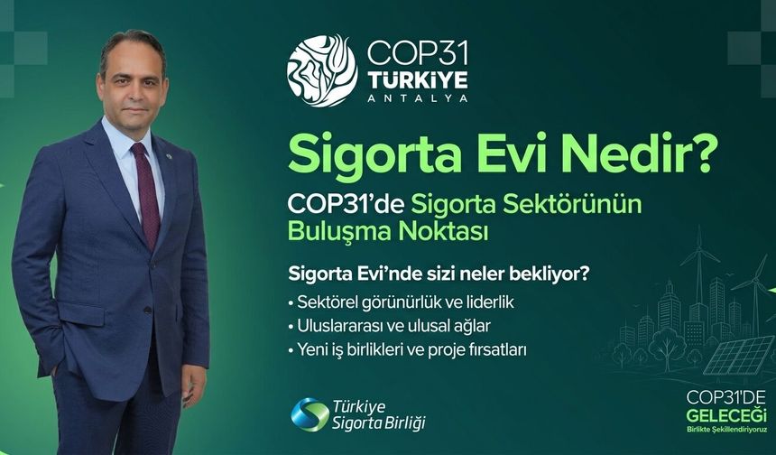 Obalı: İklim risklerine karşı küresel sigorta mimarisi kuruyoruz