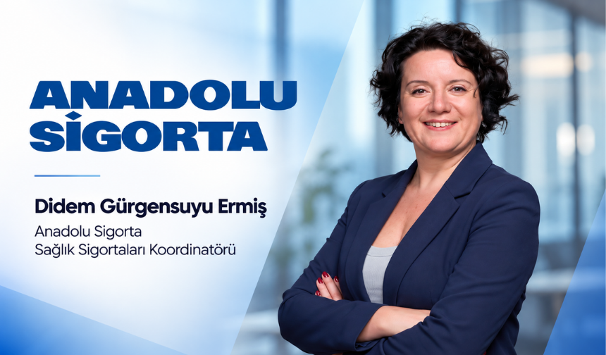 Anadolu Sigorta sağlık ağını iki şehirde genişletti