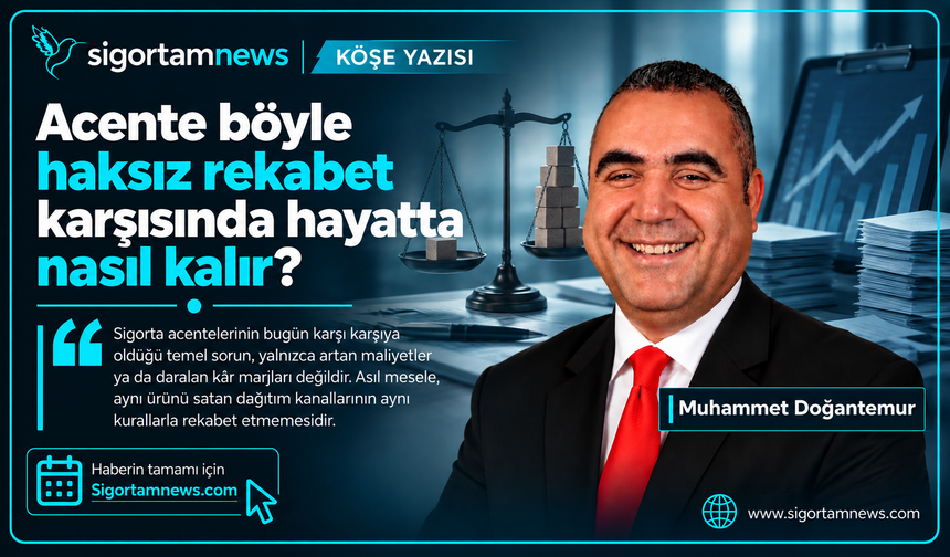 Acente böyle haksız rekabet karşısında hayatta nasıl kalır?
