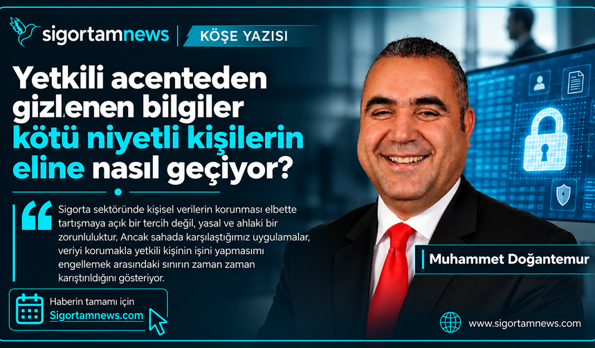 Yetkili acenteden gizlenen bilgiler kötü niyetli kişilerin eline nasıl geçiyor