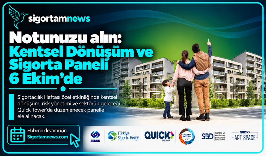Notunuzu alın: Kentsel Dönüşüm ve Sigorta Paneli 6 Ekim'de