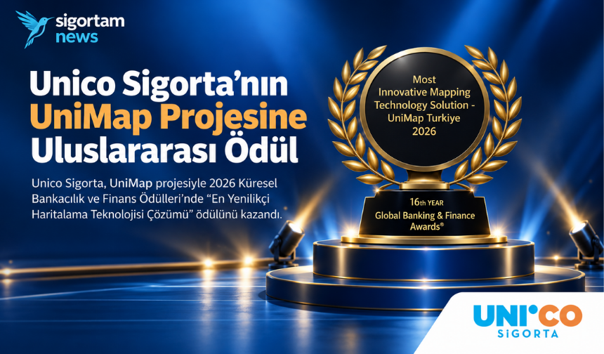 Unico Sigorta’nın UniMap Projesine Uluslararası Ödül
