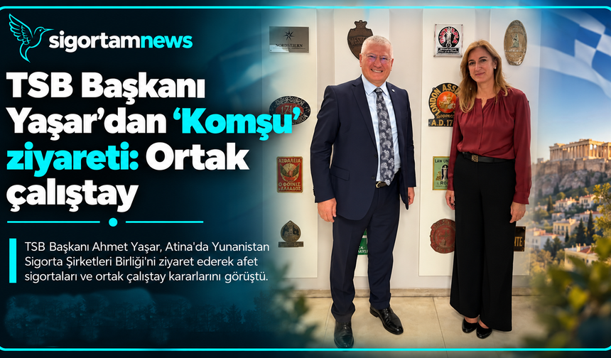 TSB Başkanı Yaşar’dan ‘Komşu’ ziyareti: Ortak çalıştay
