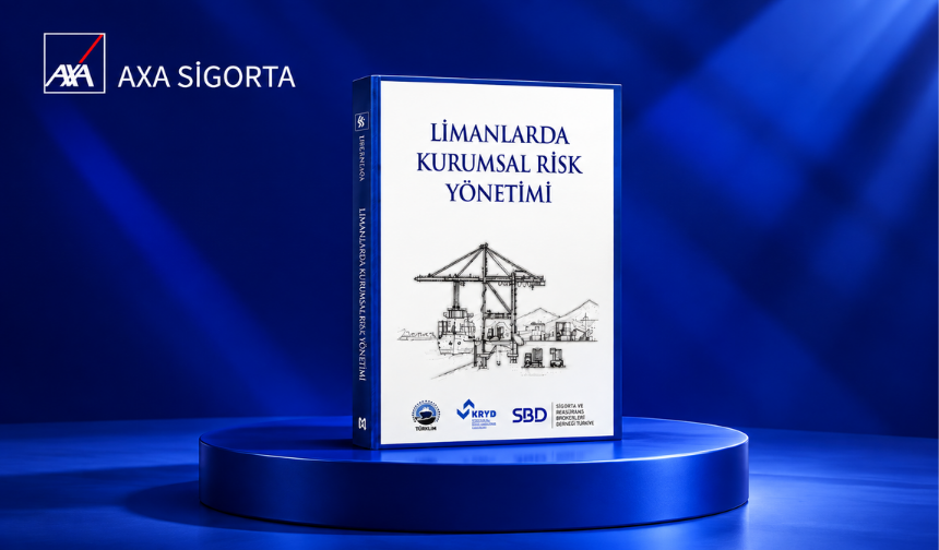 AXA Sigorta’dan liman sektöründe risk yönetimine katkı