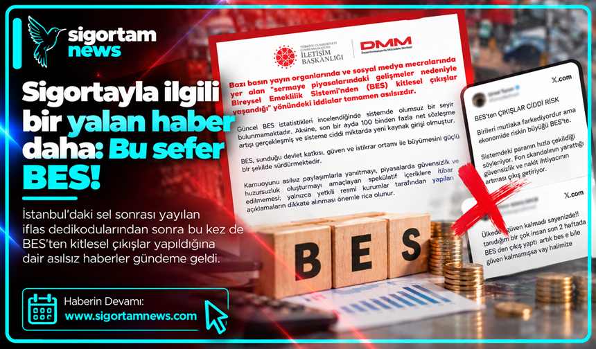 Sigortayla ilgili bir yalan haber daha: Bu sefer BES!
