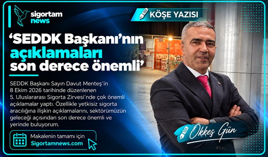 ‘SEDDK Başkanı’nın açıklamaları son derece önemli’