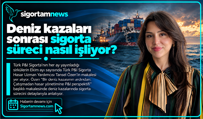 Deniz kazaları sonrası sigorta süreci nasıl işliyor?
