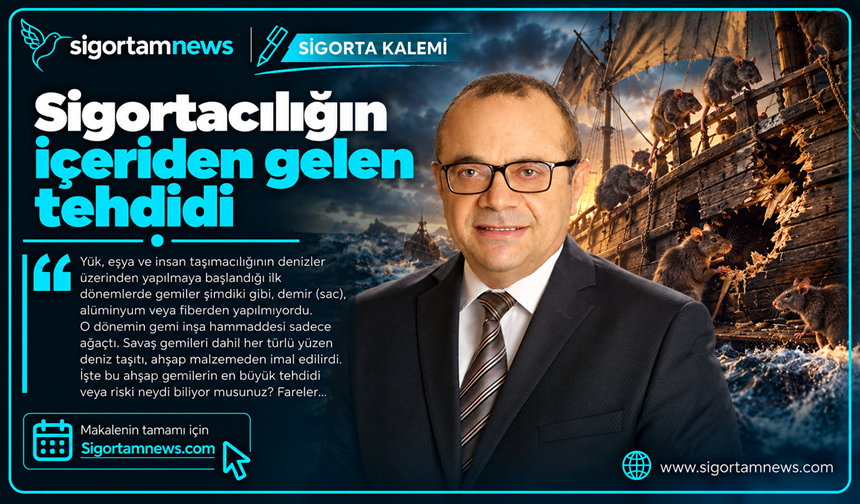 Sigortacılığın içeriden gelen tehdidi