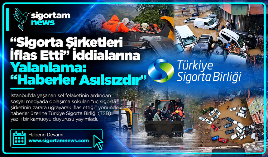 TSB’den "Sigorta şirketleri iflas etti" iddialarına yalanlama: "Haberler asılsızdır"