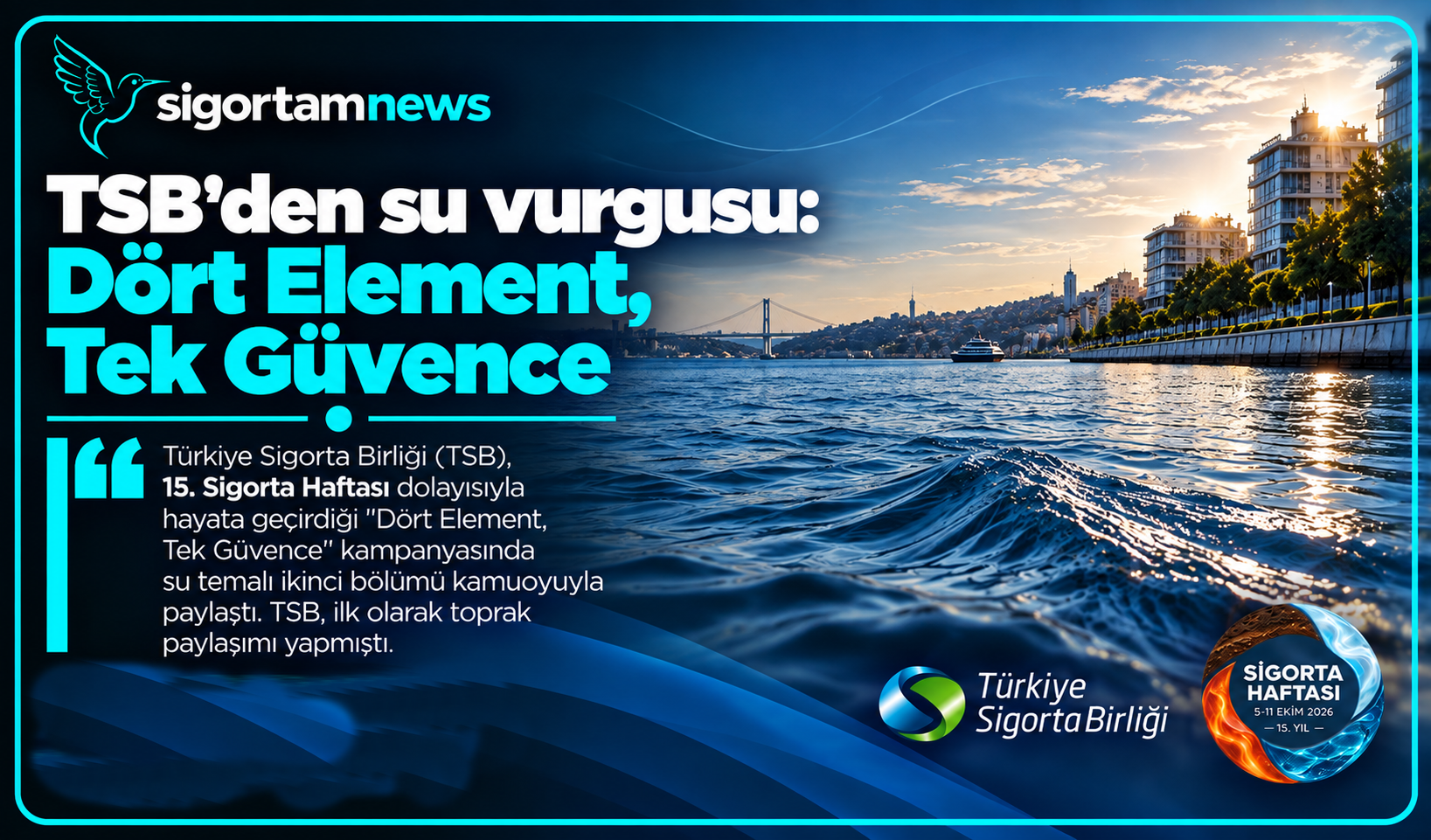 TSB'den su vurgusu: Dört Element, Tek Güvence